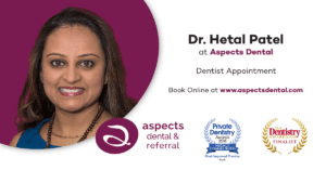 Dr. Hetal Patel at Aspects Dental in Milton Keynes - Book Dentist Appointment Online