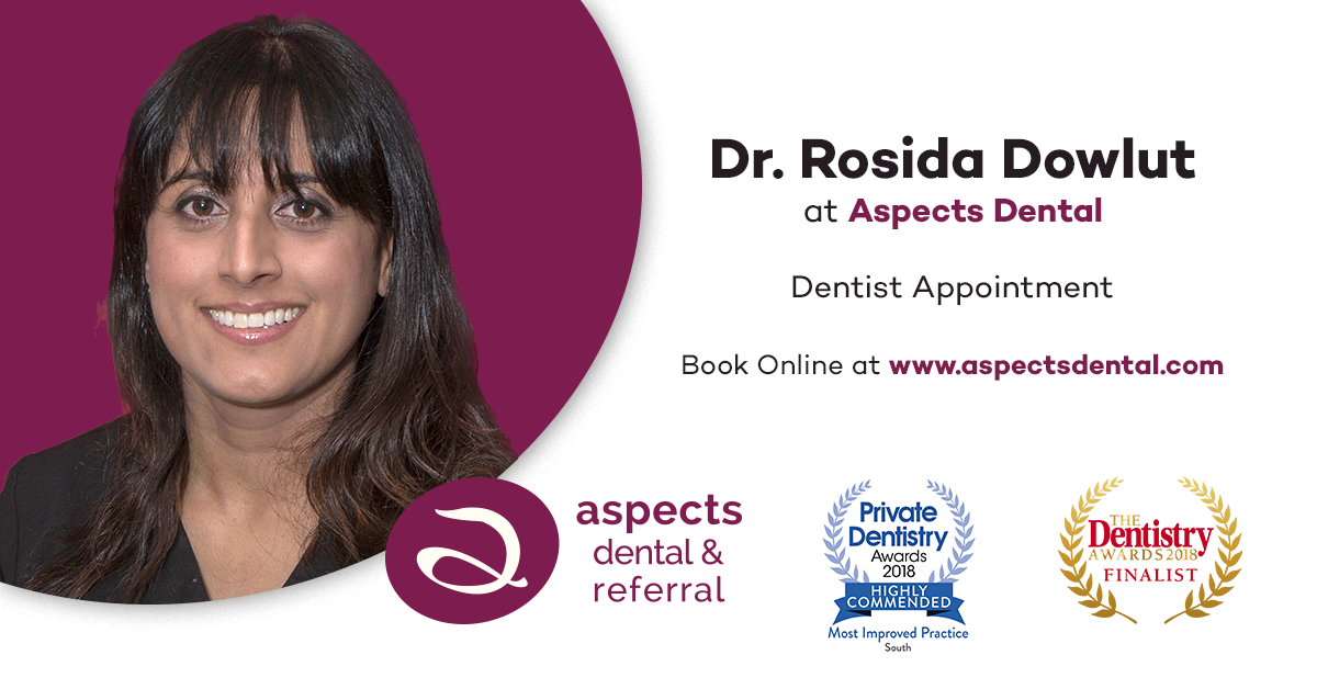 Dr. Rosida Dowlut at Aspects Dental in Milton Keynes - Book Dentist Appointment Online