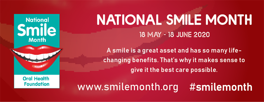 National Smile Month 2020 - 5 Top Tips For Looking After Your Oral Health