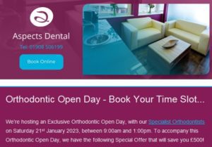 Milton Keynes Dentist Email Newsletter Orthodontic Open Day January 2023