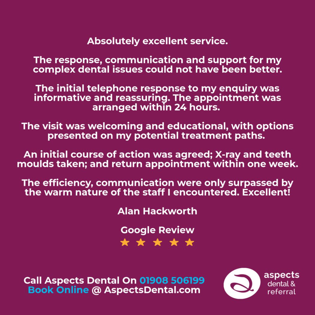 Milton Keynes Dentist Reaches 600 Google Reviews - Alan Hackworth - Aspects Dental Google Review