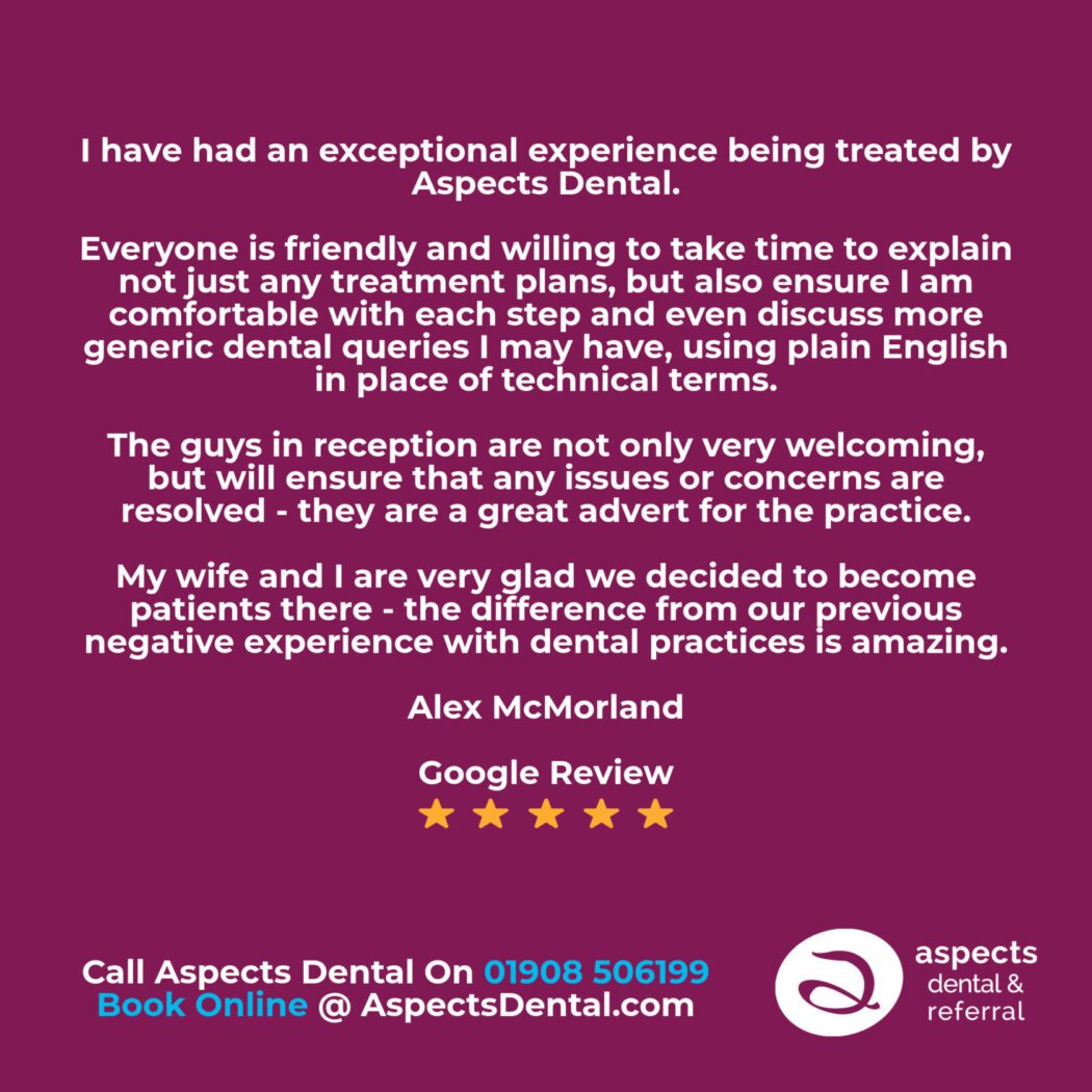 Milton Keynes Dentist Reaches 600 Google Reviews - Alex McMorland - Aspects Dental Google Review